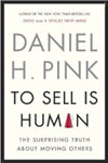 To Sell is Human By Dan Pink